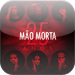 Mao Morta