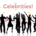 Celebrities!